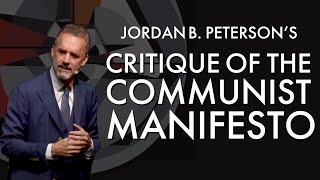 Jordan Petersons Critique of the Communist Manifesto [upl. by Melquist]