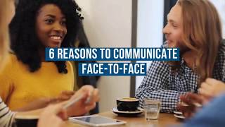 Leading in Person 6 Reasons to Communicate FacetoFace [upl. by Aihpos]