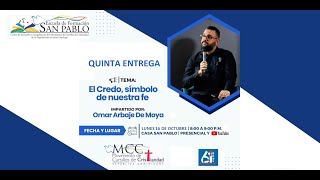 EL CREDO SIMBOLO DE NUESTRA FE Impartido por el Dr Omar Arbaje de Moya ESCUELA DE FORMACION MCCSD [upl. by Candie]