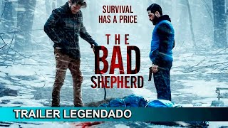 The Bad Shepherd 2024 Trailer Legendado [upl. by Rehpotsirh]