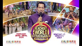 PASTOR CHRIS LIVE AT THE REACHOUT WORLD EXTRAVAGANZA FEB 28TH  GRAND FINALE [upl. by Dur103]