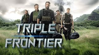 Triple Frontier  BEST Action Movie Hollywood English  New Hollywood Action Movie Full HD [upl. by Argella]