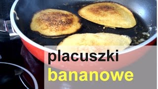 Smaczne placuszki bananowe [upl. by Eiramenna]