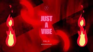 JUST A VIBE  VOL31   Bashment Mix 2024  Dancehall 2024 mixtape  Dancehall Remix 2024 [upl. by Eidok262]