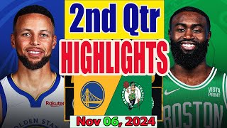 Golden state Warriors vs Boston Celtics 2nd Qtr Nov 06 2024 Highlights  NBA SEASON [upl. by Warrenne266]