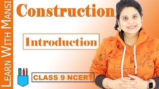 Class 9 Maths  Chapter 11  Introduction  Constructions  NCERT [upl. by Slater527]