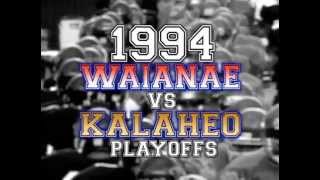 1994 Waianae vs Kalaheo Playoffs  Highlights [upl. by Llednohs]