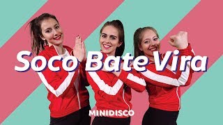 quotSOCO BATE VIRAquot  MINIDISCO  Easy Dance Moves  Dansstudio Sarah Choreography [upl. by Riancho]