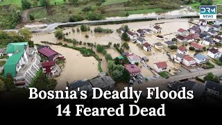 Bosnia Drone Footage Shows Extent of Deadly Floods  DRM News  AM1G [upl. by Koran453]