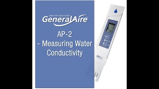 GeneralAire® AP2 Water Meter  Testing Water Conductivity [upl. by Nyssa]