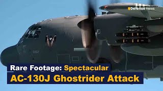 Spectacular AC130J Ghostrider Attack [upl. by Oniuqa527]