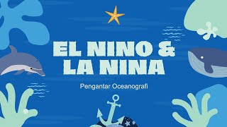 el nino amp la nina  pengantar oceanografi [upl. by Elyrpa234]