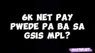 GSIS MPL KAPAG 6k NA LANG ANG NET TAKE HOME PAY [upl. by Sihonn]