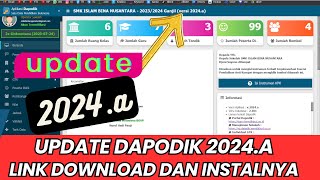 UPDATE DAPODIK 2024a  BERIKUT LINK DOWNLOAD DAN INSTALNYA [upl. by Vadim]