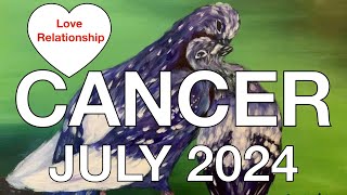 ♋️ Cancer July 2024 ❤️ Super Positive Reading Must See❤️ Love Relationship Tarot Reading [upl. by Rettke869]