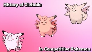 How GOOD was Clefable ACTUALLY  History Of Clefable in Competitive Pokemon Gens 16 [upl. by Elysee]