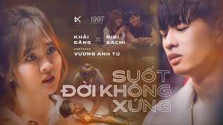 SUỐT ĐỜI KHÔNG XỨNG  KHẢI ĐĂNG x VƯƠNG ANH TÚ x RIBI SACHI  OFFICIAL MUSIC VIDEO [upl. by Secundas]