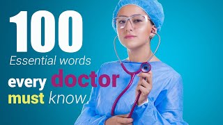 Medical English 100 essential words every health care professional must know [upl. by Ybbob]