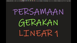 Fizik Tingkatan 4 Bab 2 KBSM Persamaan Gerakan Linear 1 [upl. by Buckler]