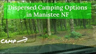 How to Dispersed Camp in Manistee National Forest [upl. by Nifares]