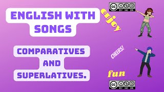 Inglés con Canciones English with SongsComparatives Superlatives [upl. by Iey]