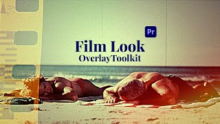 Film Look Overlays for Premiere Pro  Tutorial [upl. by Haskins910]