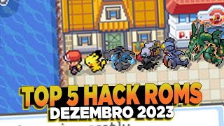 TOP 5 MELHORES ROMHACKS DE POKÉMON DEZEMBRO 2023  GBA POKÉMON [upl. by Ertnod970]