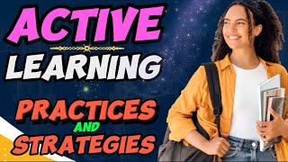 Active Learning Practices and Strategies [upl. by Sallad]