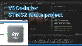 Configure VSCode for Embedded project STM32 with Make  VIDEO 43 [upl. by Nalla67]