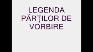 LEGENDA PARTILOR DE VORBIRE [upl. by Coney]