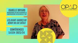 Conférence quotLes Avantgardes du début du XXe sièclequot par Isabelle Bryard [upl. by Conger]