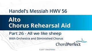 Handels Messiah Part 26  All we like sheep  Alto Chorus Rehearsal Aid [upl. by Palecek]