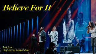 Believe For It Free Worship I Live at General Council [upl. by Spears]