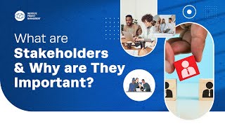 What are Stakeholders and Why are They Important [upl. by Anitsua]