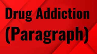 Drug Addiction Paragraph englishwithazim [upl. by Vincenta]