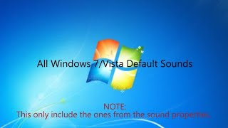 All Windows 7Vista Default Sounds [upl. by Merideth]