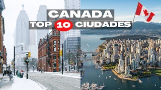 Estas son las 10 MEJORES CIUDADES para VIVR en CANADÁ en 2023 [upl. by Kcirednek711]