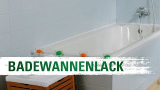 Badewanne lackieren mit Badewannenlack [upl. by Arabela]