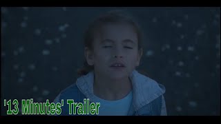 13 Minutes Trailer  Every second counts  Starring Trace Adkins Thora Birch Peter Facinelli [upl. by Maon]