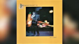 1989 Dreamstreet ll  No Limit Full Album [upl. by Daisie]