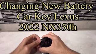 Lexus 2022 NX350h  Key Battery Replacement [upl. by Leonard]