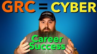 You Need to learn GRC to be Successful in Cybersecurity [upl. by Anaeli4]