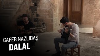 Cafer Nazlıbaş 🎙 Dalal [upl. by Torbart]