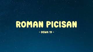 Dewa19  Roman Picisan II Lyrics Vibes [upl. by Nnylav991]