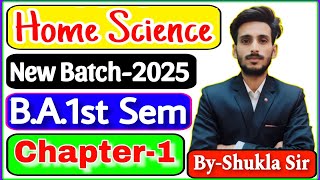 Home science chapter1 for ba 1st semester  New batch2025  grihvigyan ba first semester [upl. by Rodge]