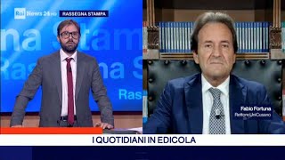 Fabio Fortuna a RASSEGNA STAMPA di RAI NEWS 24 del 18 10 2024 ore 08 30 [upl. by Solly]