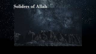 Nasheed Soldiers of Allah [upl. by Berlin]