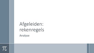 Wiskunde  Analyse  Rekenregels van afgeleiden [upl. by Idnahc]