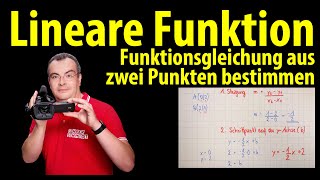 lineare Funktion  Funktionsgleichung aus zwei Punkten bestimmen [upl. by Lilybel]