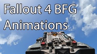 Fallout 4 BFG Animations Release PC [upl. by Ijic]